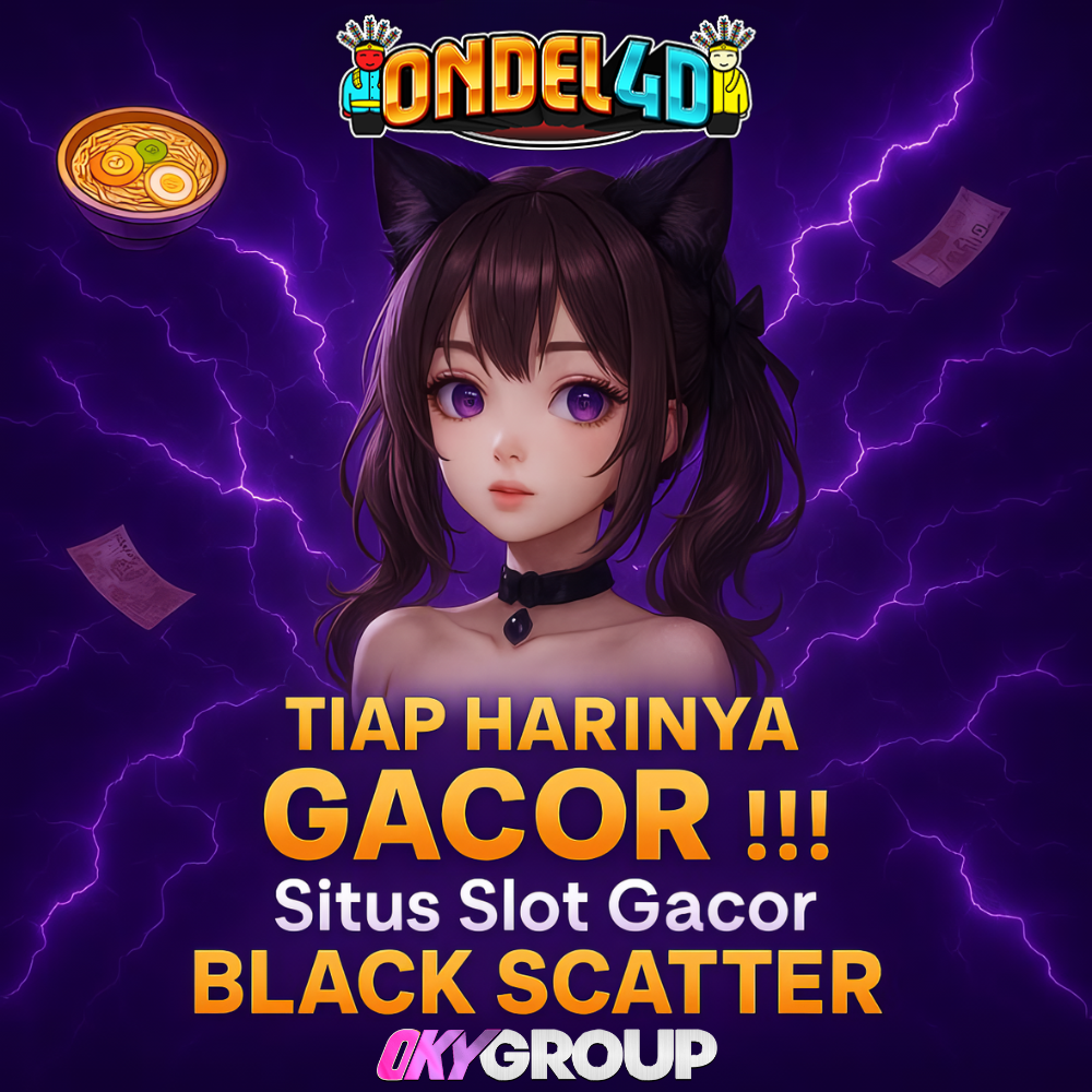 LOGIN ONDEL4D DENGAN TIAP HARINYA GACOR!!!
