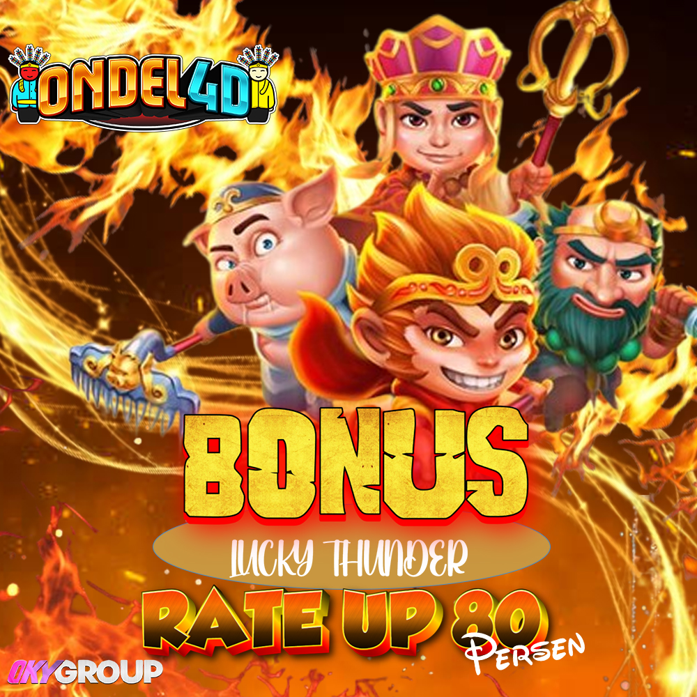 LOGIN ONDEL4D DENGAN BONUS LUCKY THUNDER