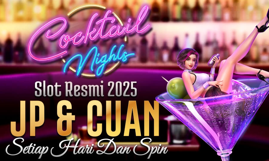 Slot Gacor Malam Ini Cocktail Nights